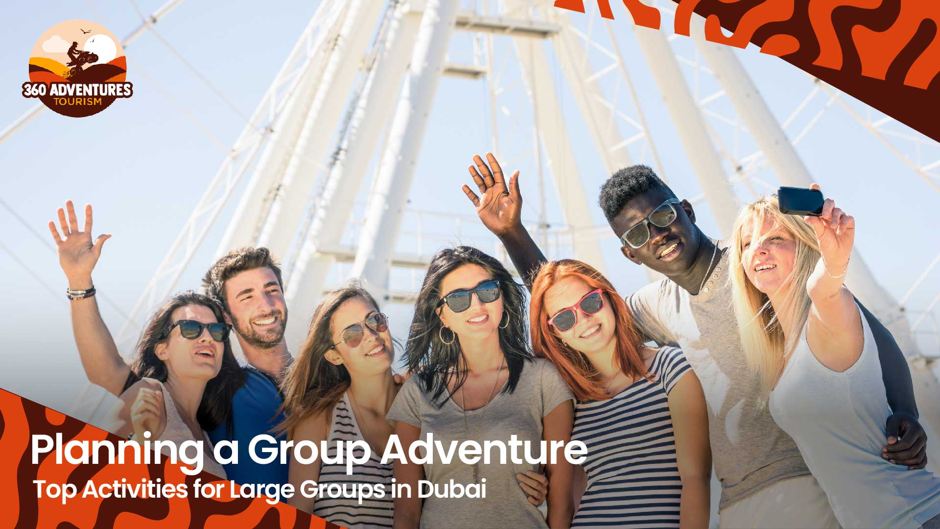 Planning a Group Adventure: Top Activities for Large Groups in Dubai