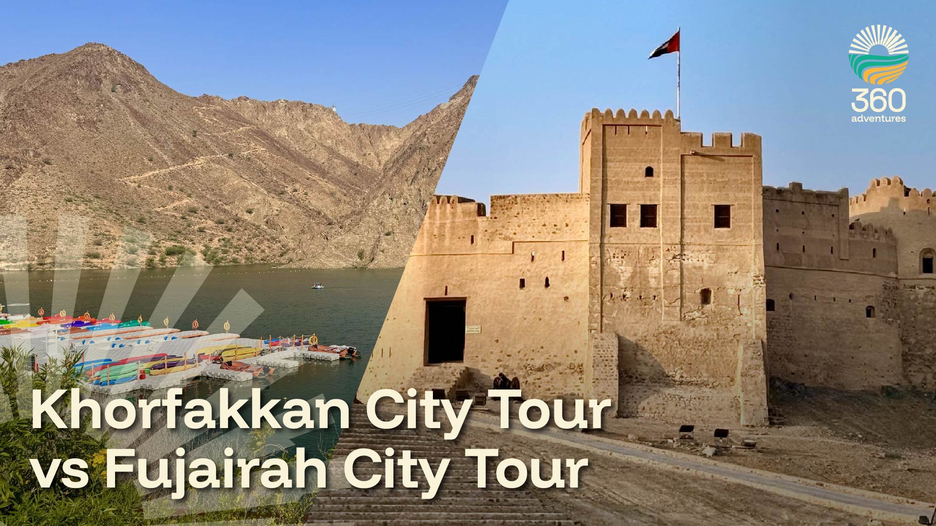 Khorfakkan City Tour vs Fujairah City Tour