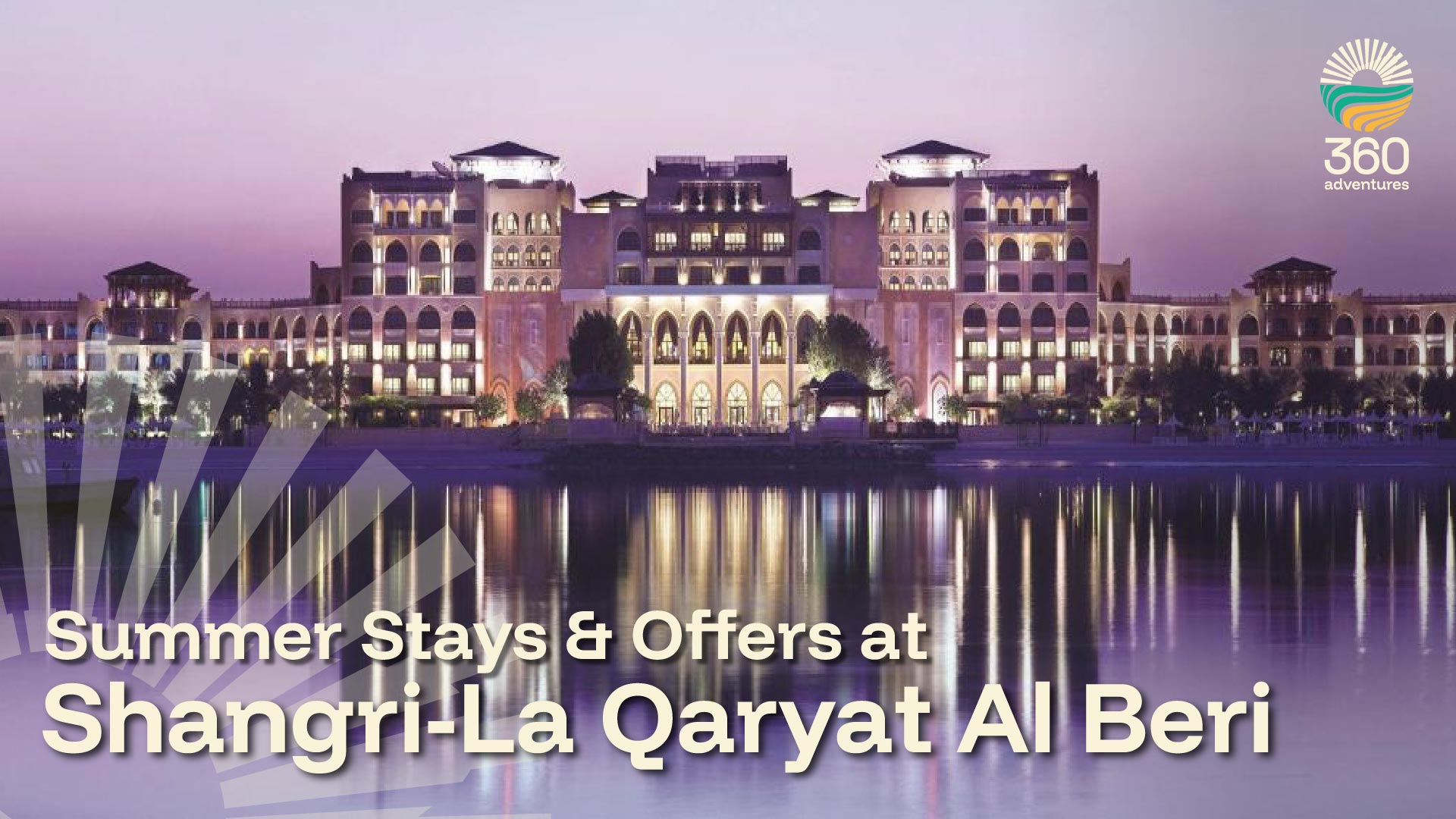 Summer Stays & Offers at Shangri‑La Qaryat Al Beri