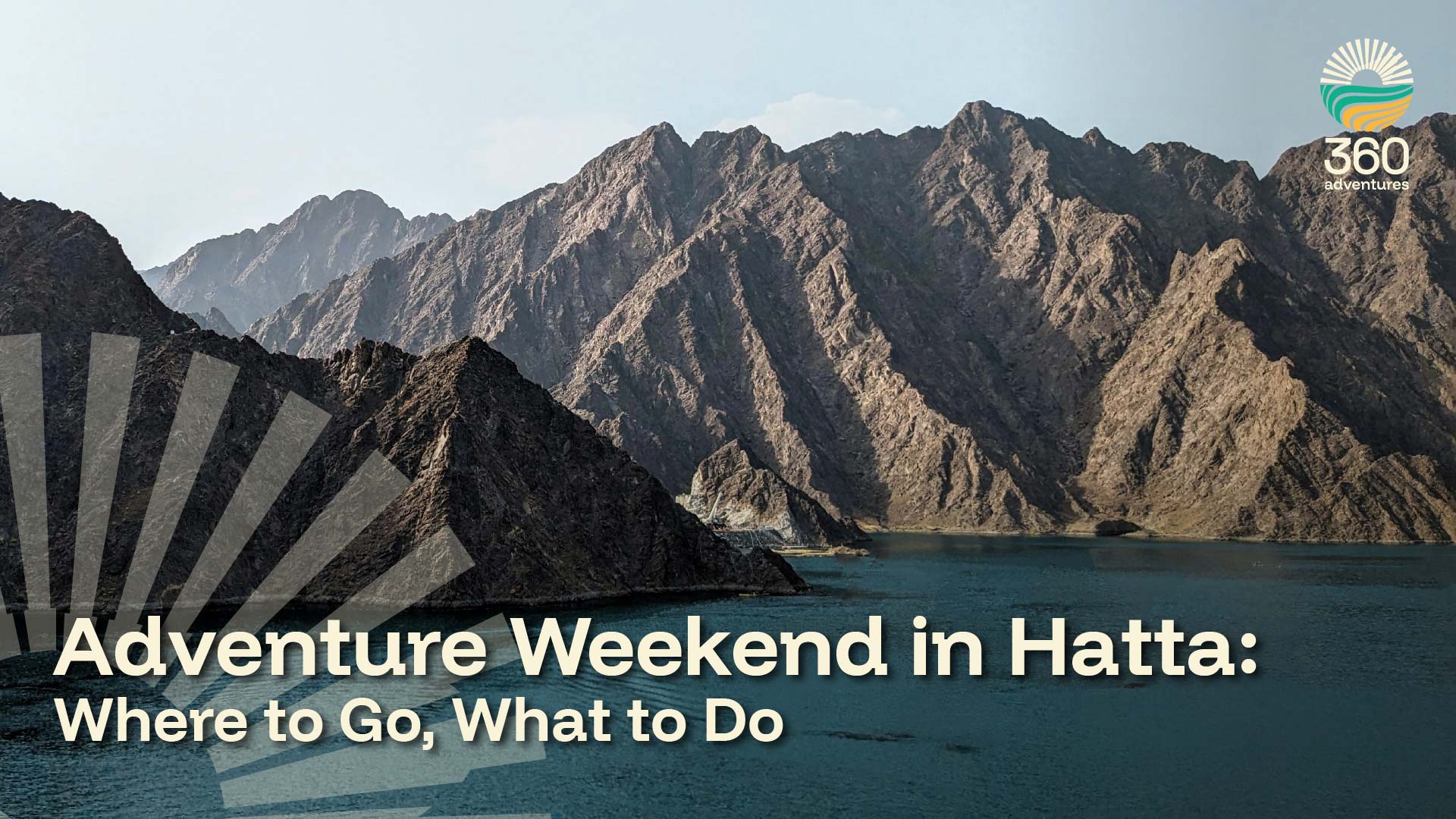 Adventure Weekend in Hatta: Where to Go, What to Do