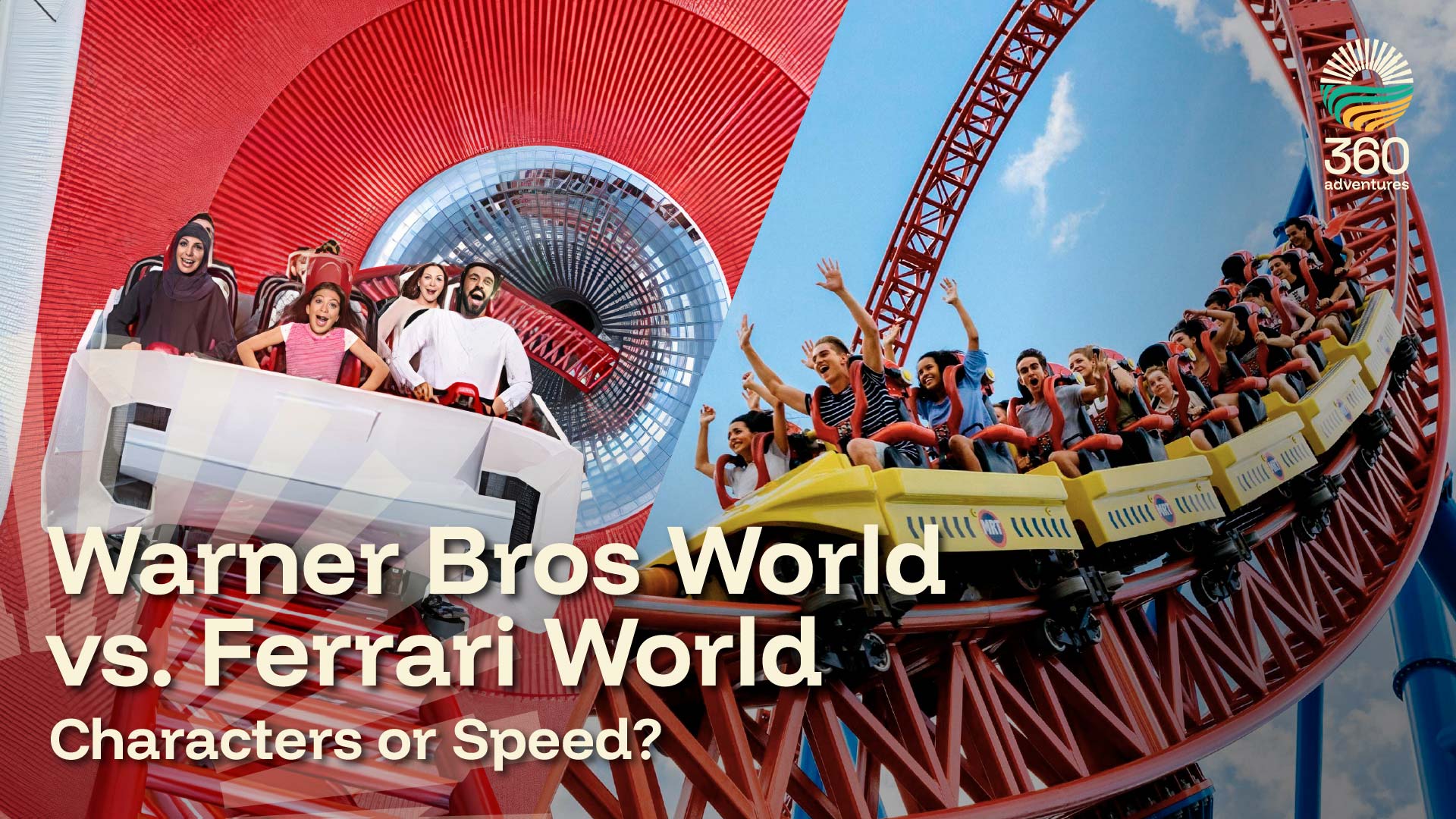 Warner Bros. World vs. Ferrari World: Characters or Speed?