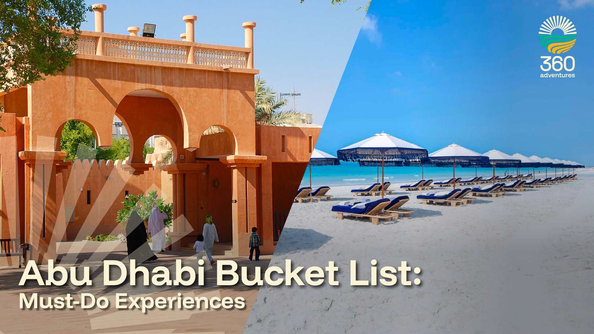 Abu Dhabi Bucket List: Must-Do Experiences