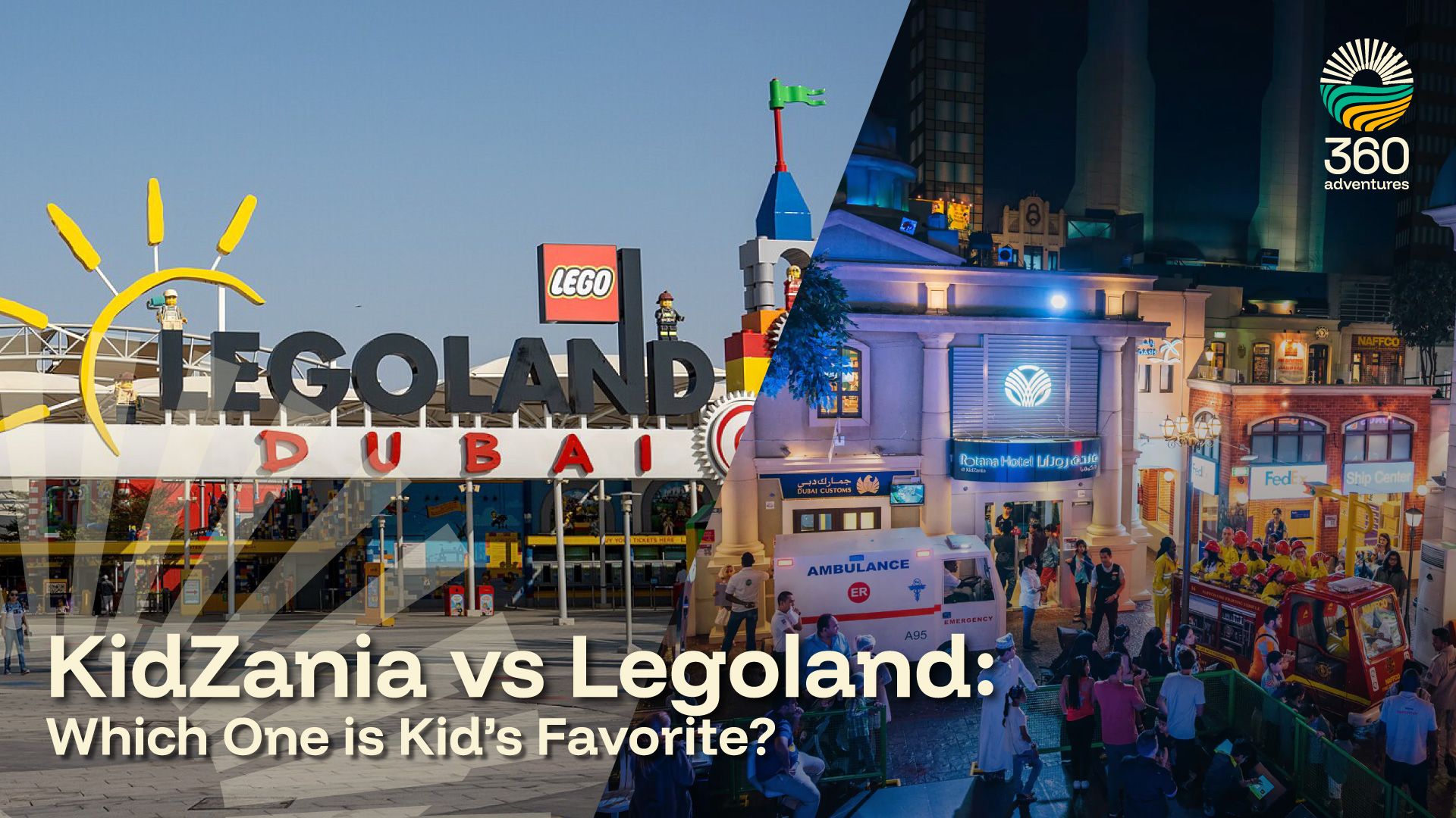 KidZania vs Legoland: Which One is Kid’s Favorite?