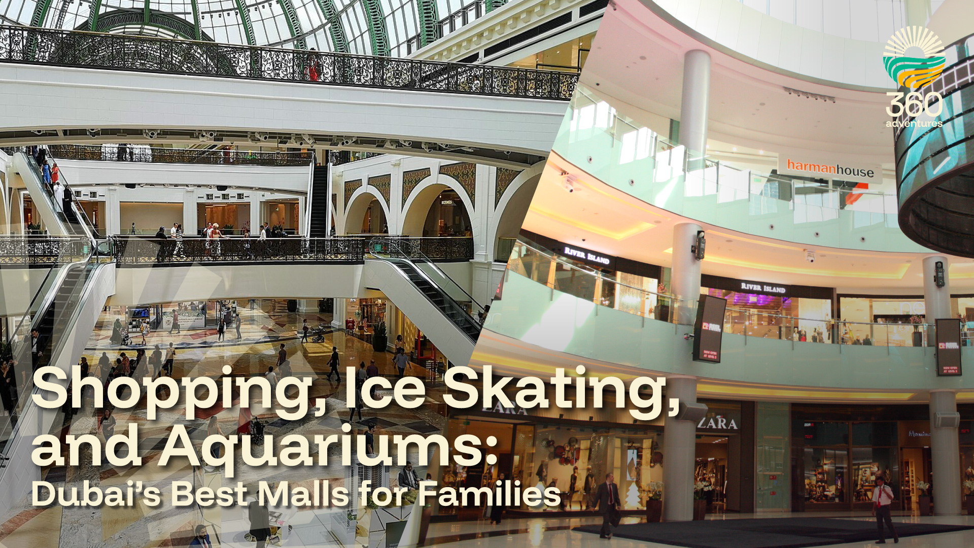 Shopping, Ice Skating, and Aquariums: Dubai’s Best Malls for Families