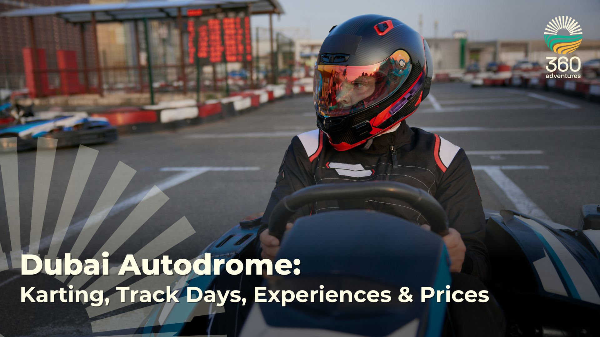 Dubai Autodrome: Karting, Track Days, Experiences & Prices