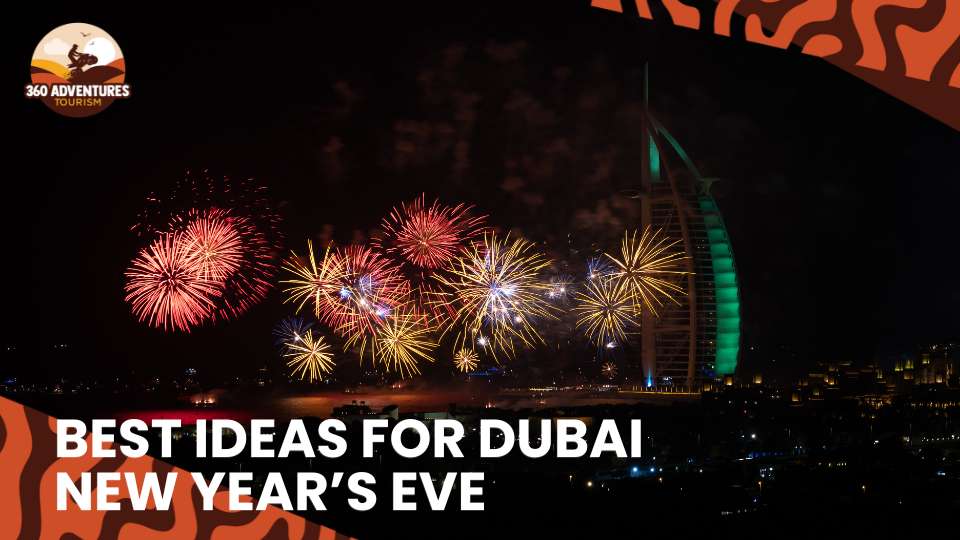 Best Ideas for Dubai New Year’s Eve